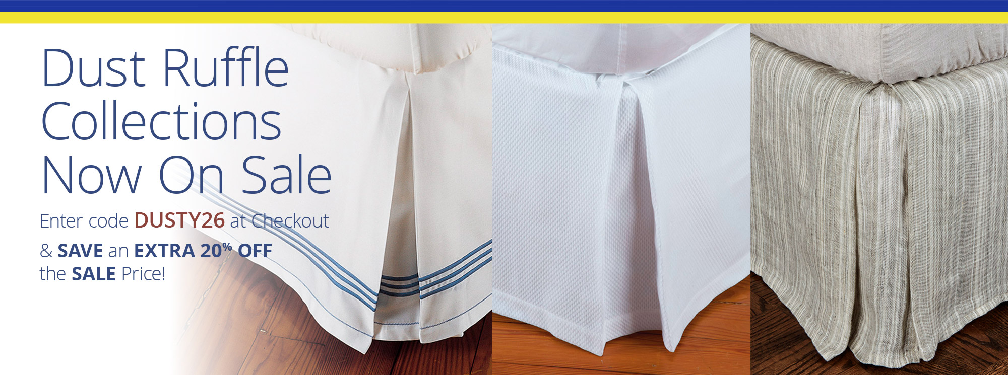 Dust Ruffles Special Offer!