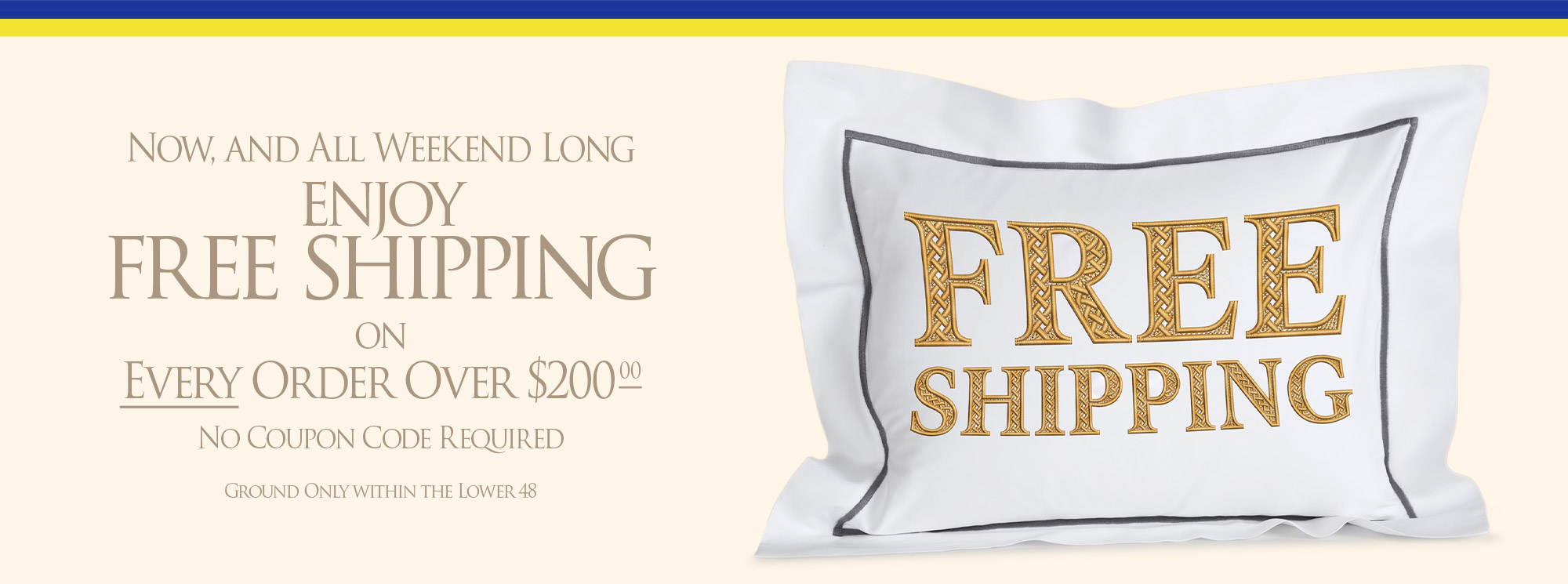 A Special Free Shipping Weekend!