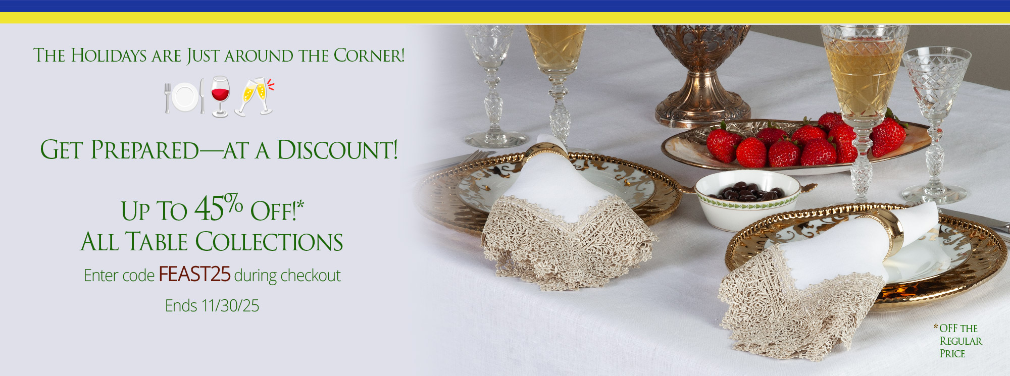 Our Table Collection Offer is ON!