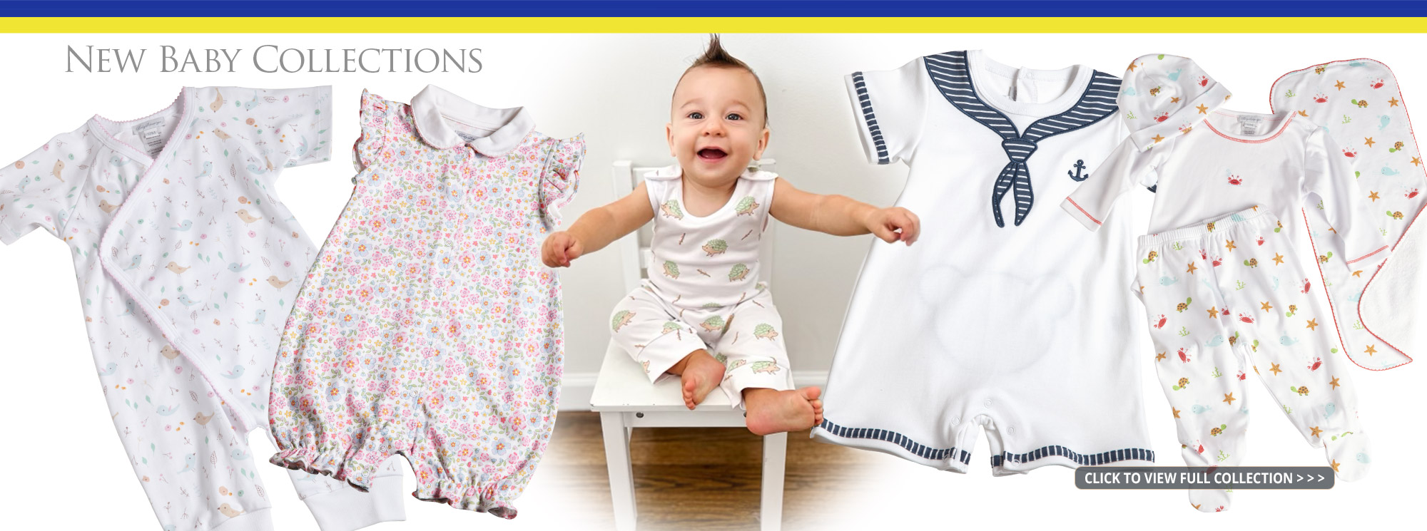 New Baby Collections are Here!